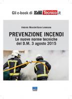 lommano e Norme tecniche prevenzione incendi: da domani (18 novembre) in vigore