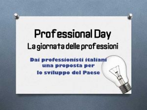Professional day