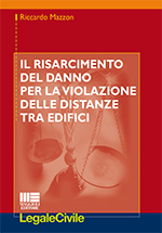 Il risarcimento del danno per la violazione delle distanze tra edifici