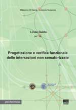 Linee guida per la progettazione e verifica funzionale delle intersezioni non semaforizzate