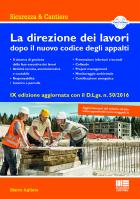 La Direzione dei Lavori dopo il nuovo Codice degli Appalti