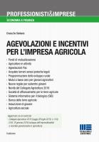 Agevolazioni e incentivi per l’impresa agricola