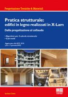 Pratica strutturale: edifici in legno realizzati in X-Lam