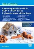 Le nuove procedure edilizie SCIA 1 e SCIA 2 dopo il glossario opere edilizia libera