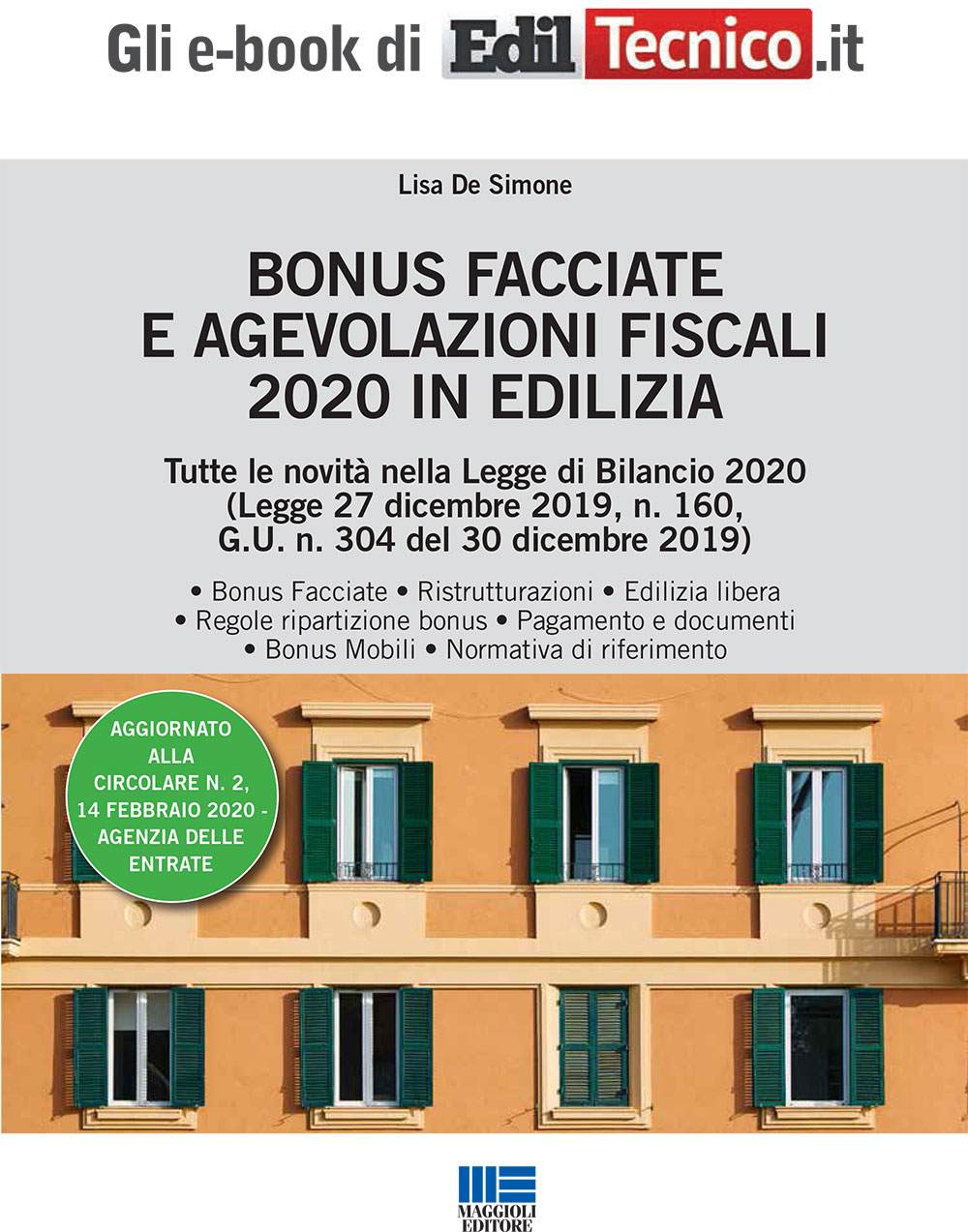 Bonus Facciate e Agevolazioni Fiscali 2020 in Edilizia (Ebook)