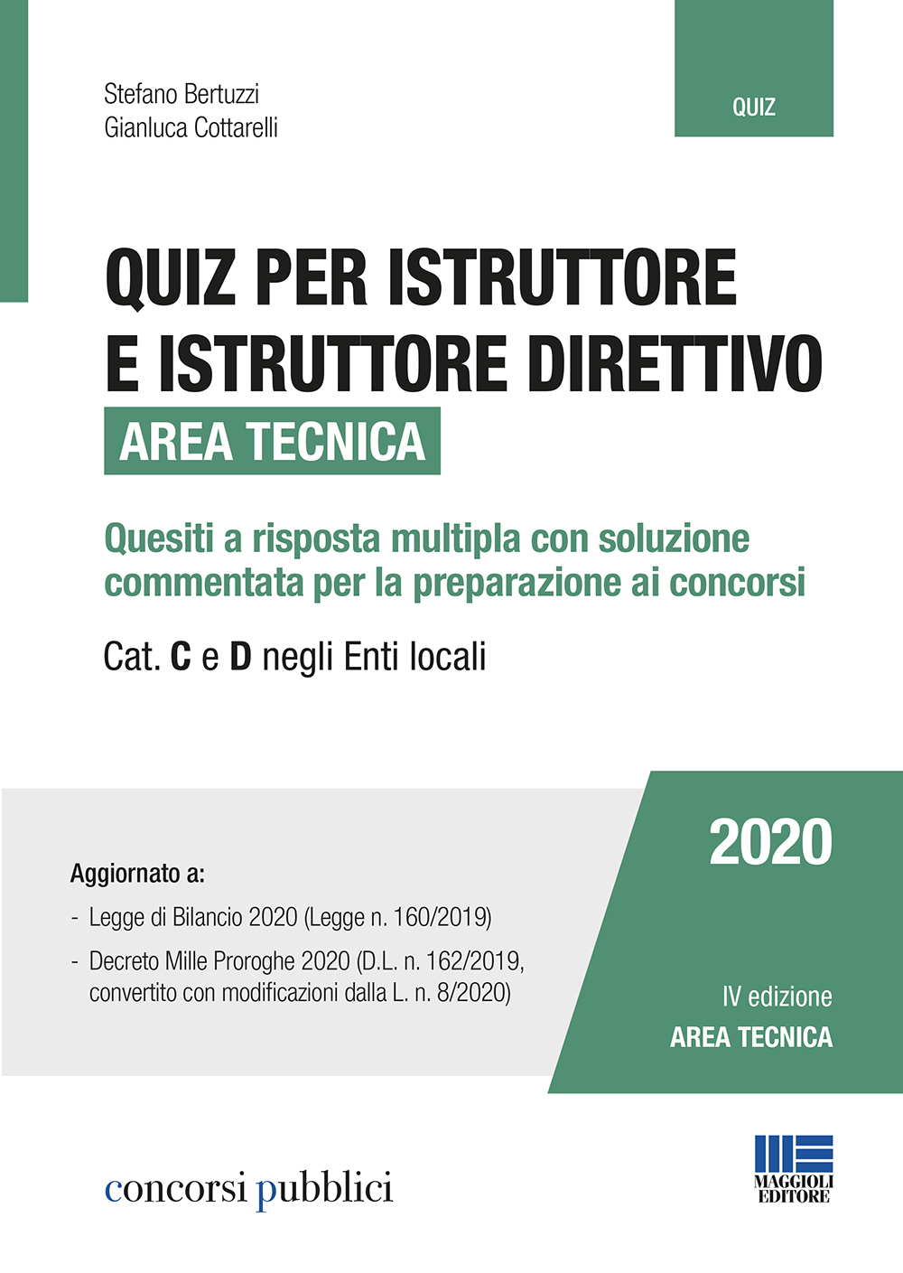 Quiz per Istruttore e istruttore direttivo Area tecnica - Cat. C e D negli Enti locali