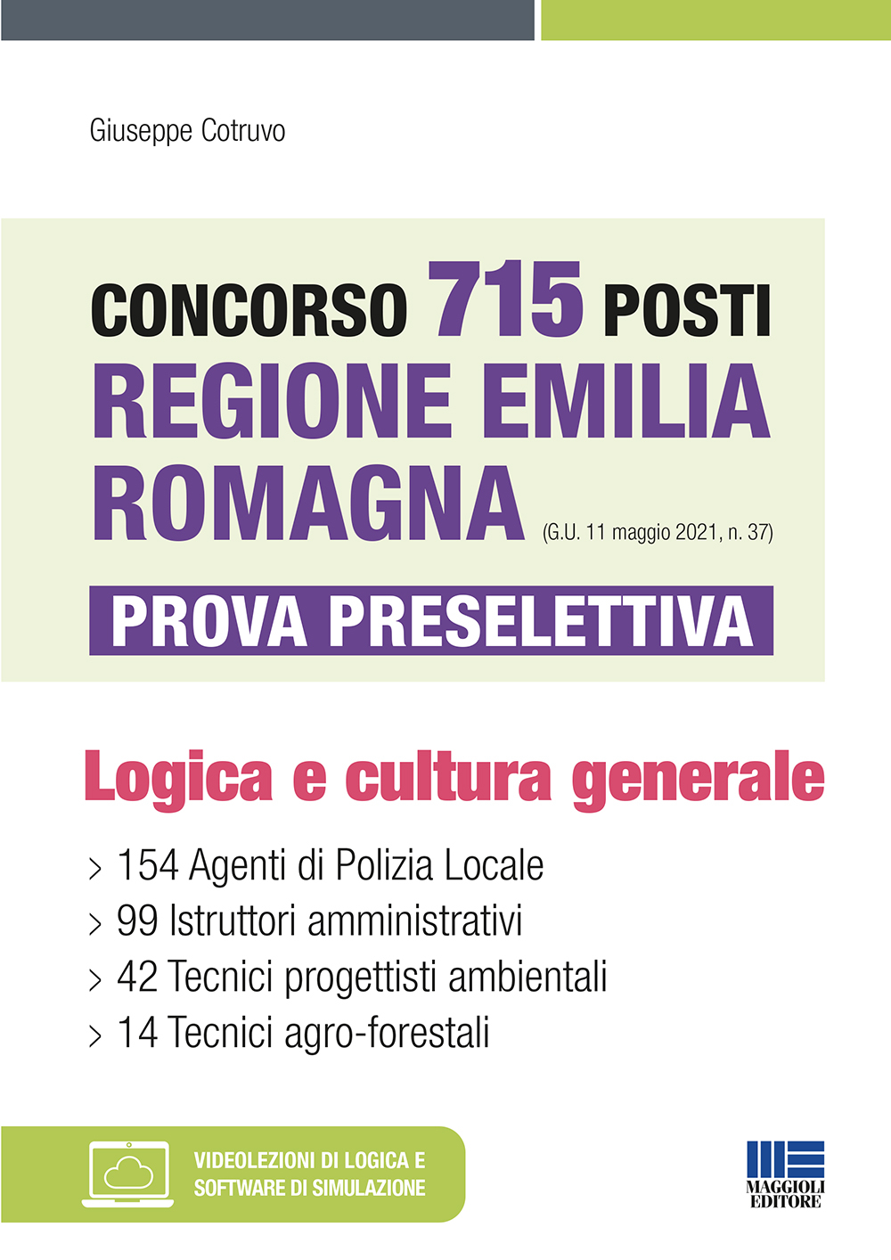 Concorso 715 posti Regione Emilia Romagna (G.U. 11 maggio 2021, n. 37) - Prova preselettiva