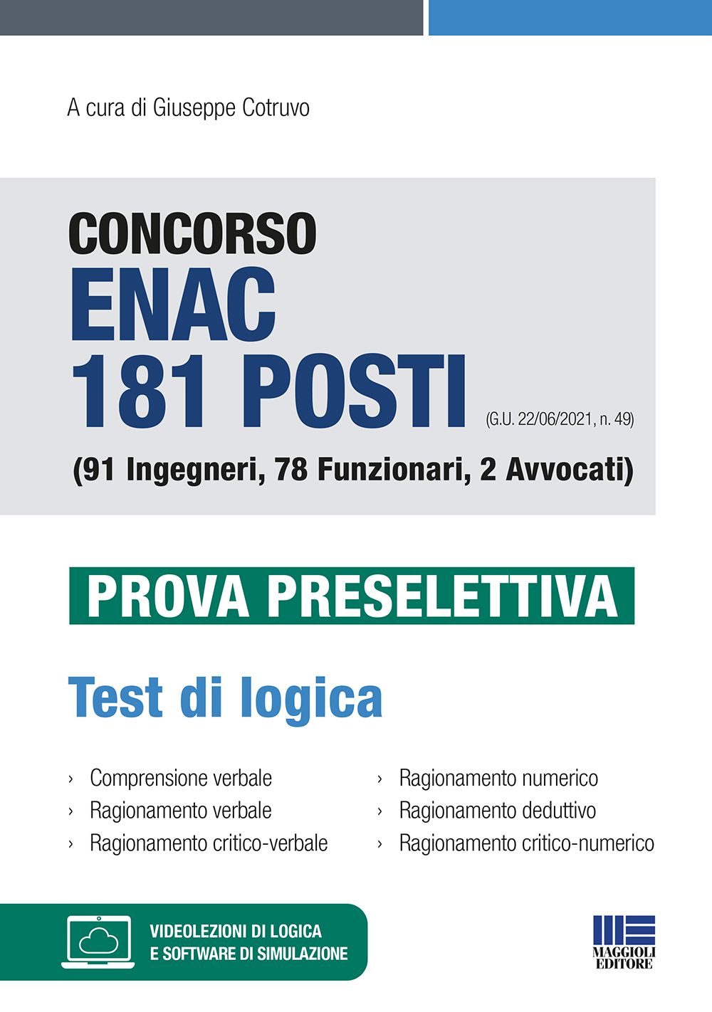 Concorso ENAC 181 posti (G.U. 22/06/2021, n. 49) (91 Ingegneri, 78 Funzionari, 2 Avvocati) - Prova preselettiva