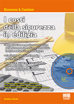 I costi della sicurezza in edilizia