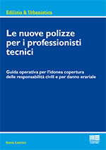 Le nuove polizze per i professionisti tecnici