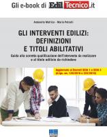 Gli interventi edilizi: definizioni e titoli abilitativi - II edizione