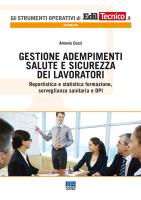 Gestione adempimenti salute e sicurezza dei lavoratori