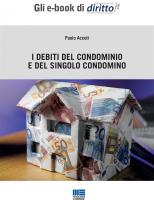 I DEBITI DEL CONDOMINIO E DEL SINGOLO CONDOMINO